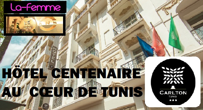 HÖTEL CENTENAIRE AU CŒUR DE TUNIS-La-femme